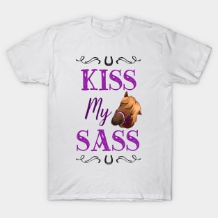 Cheeky Pony ~ kiss my sass T-Shirt